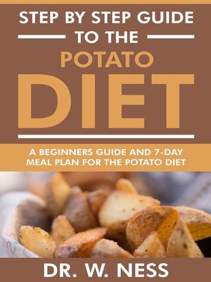 cover image of Step by Step Guide to the Potato Diet